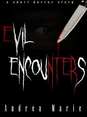 cover image of Evil Encounters